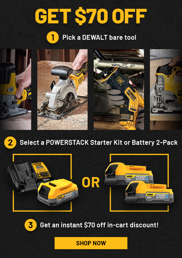 DEWALT Bundle and Save Get 70 Off When You Build Your Own Kit